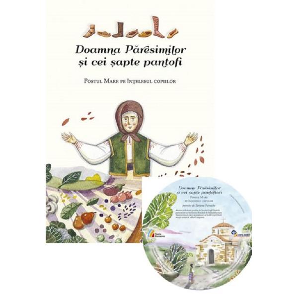 Doamna Paresimilor si cei sapte pantofi + CD - Tatiana Petrache, Ovidiu Gliga