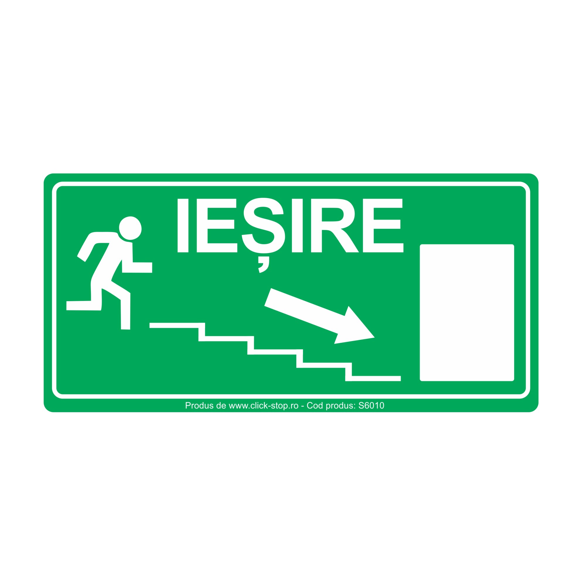 Iesire dreapta jos - Indicator de Salvare S6010, PVC (Komatex) 3 mm, 300x400mm