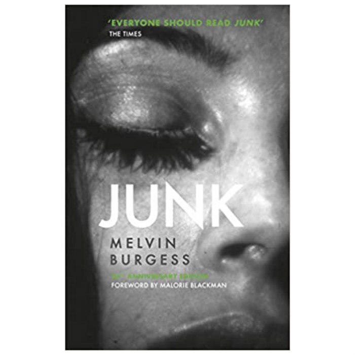 Junk: 25th Anniversary Edition - Melvin Burgess