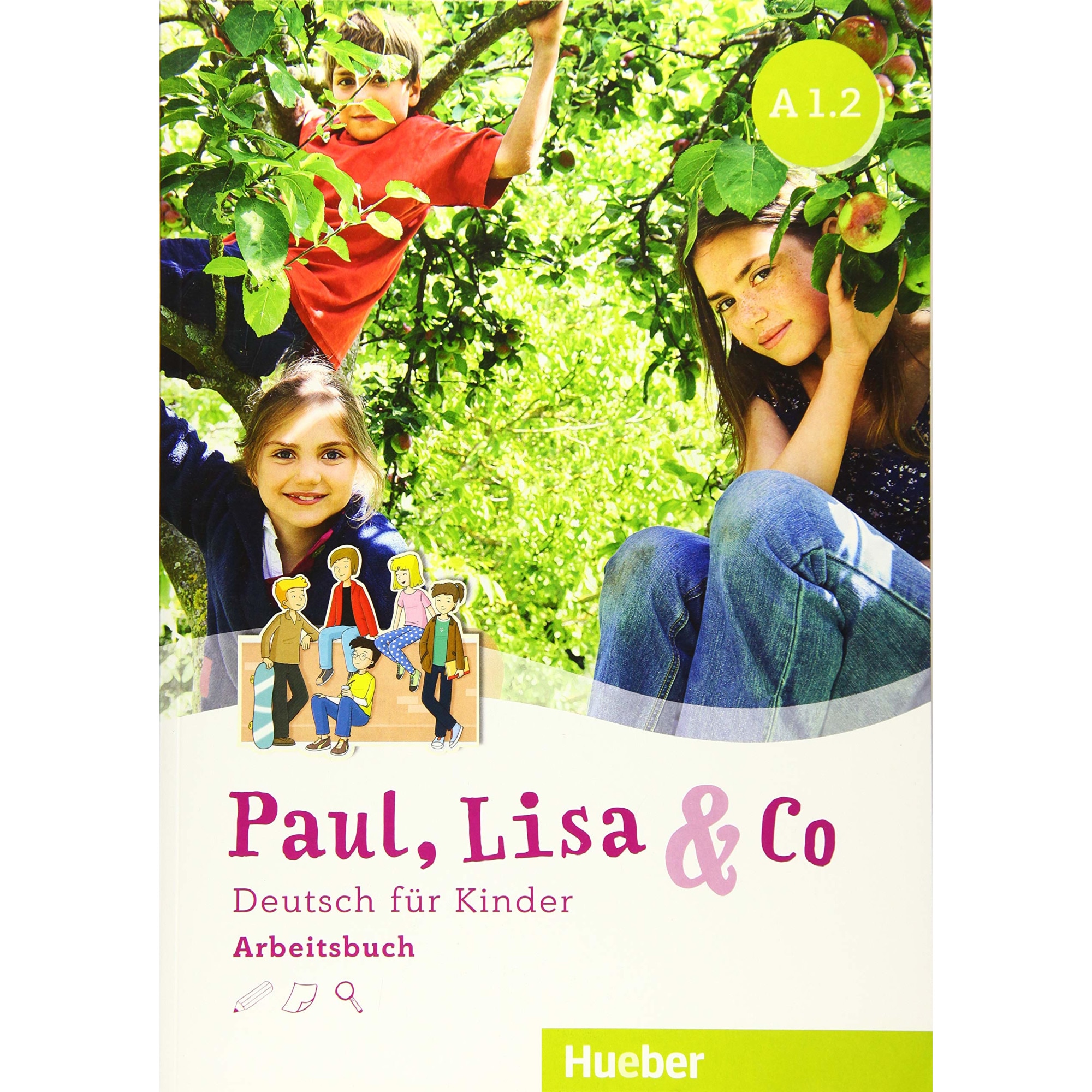 Paul, Lisa & Co A1.2 Arbeitsbuch - EMAG.ro