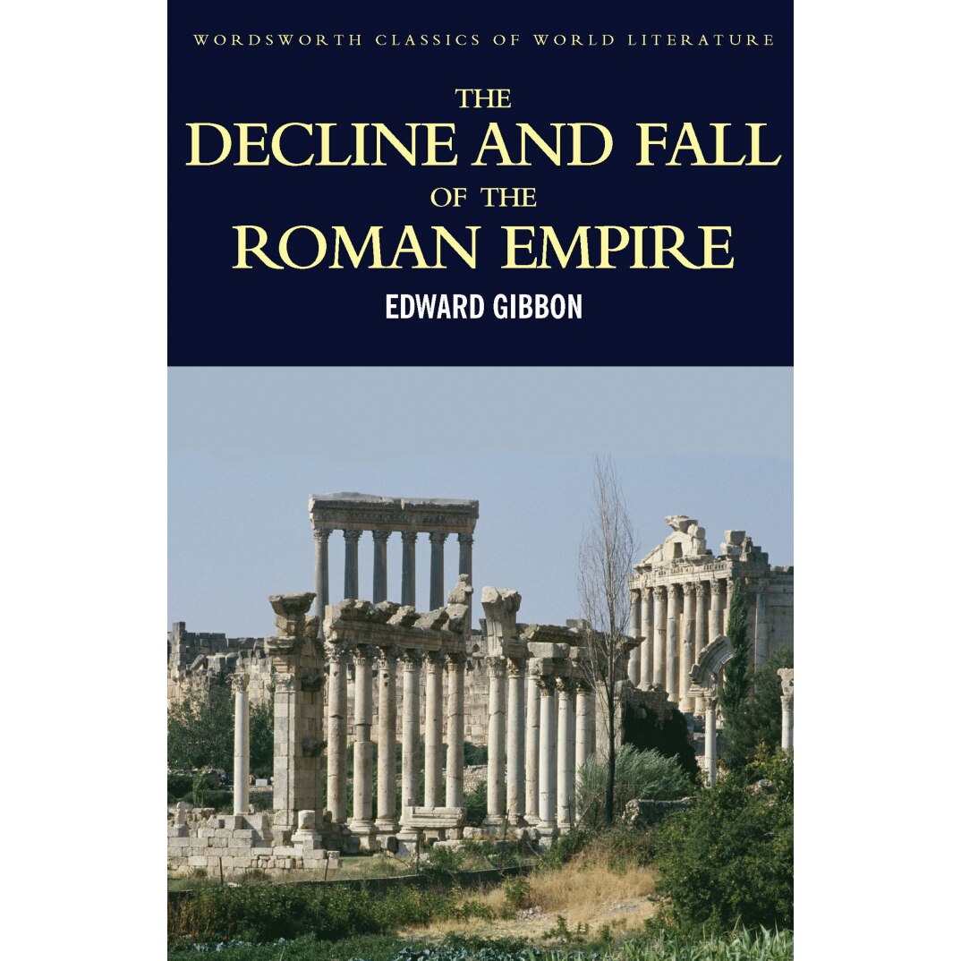 Decline & Fall of the Roman Empire - Gibbon E.