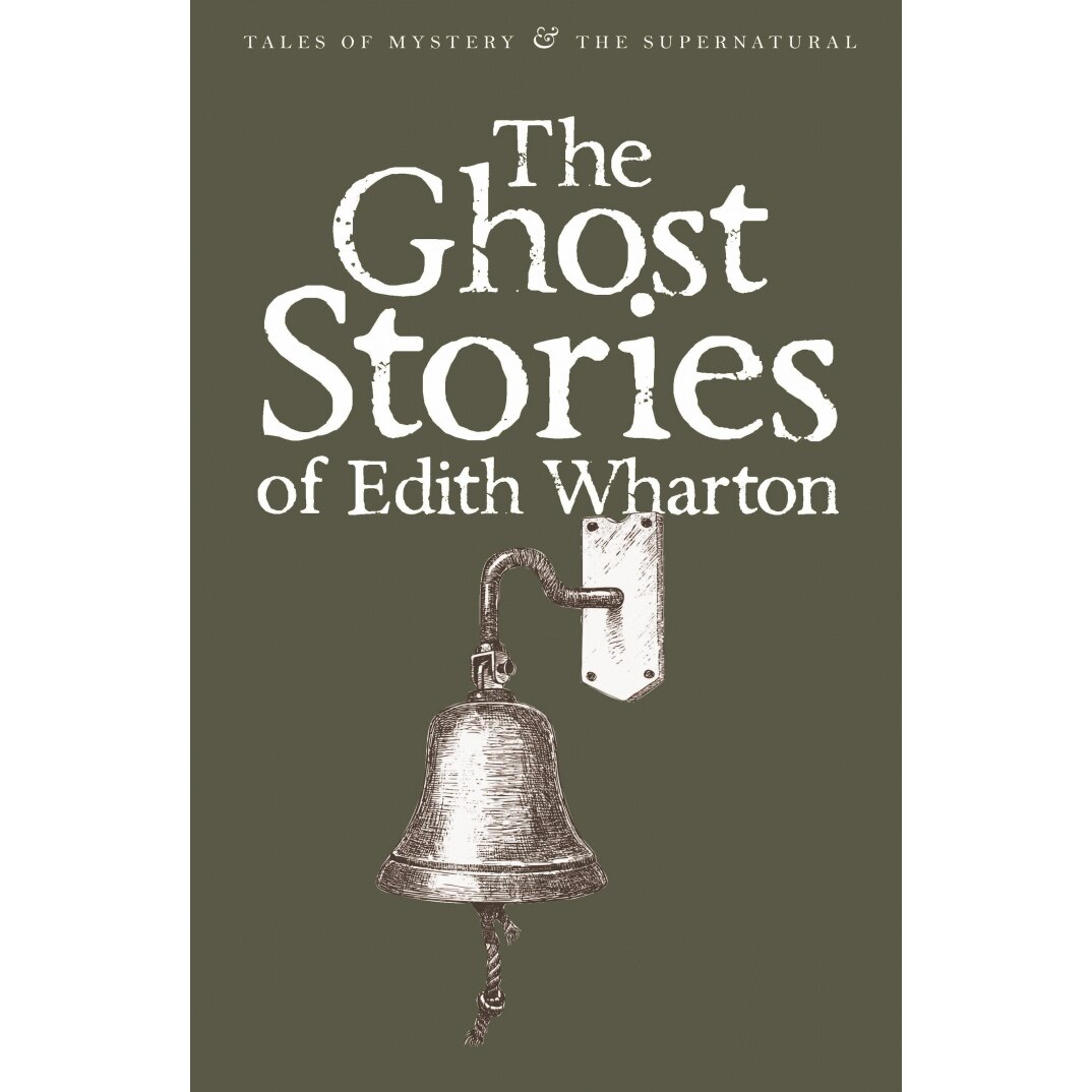 Ghost Stories of Edith Wharton - Wharton E.