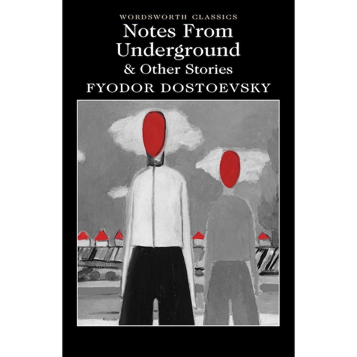 Notes From Underground & Other Stories - Dostoevsky F.