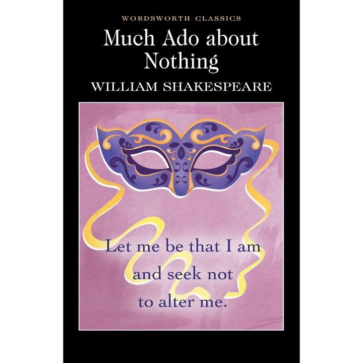 Much Ado About Nothing - Shakespeare W.