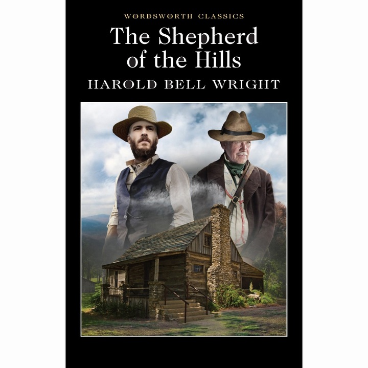 The Shepherd of the Hills - Wright H. B.