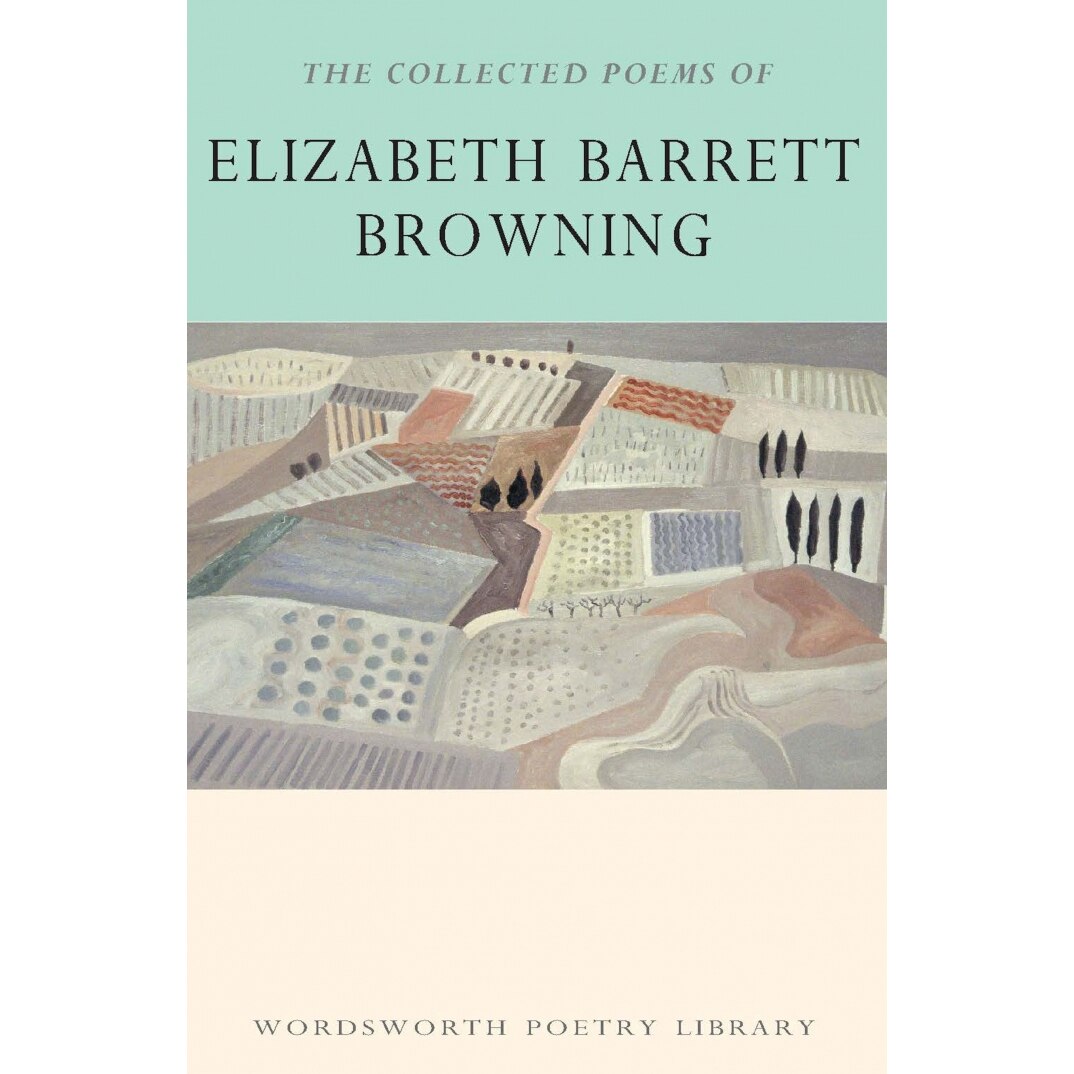 Collected Poems of Elizabeth Barrett Browning - Browning E. B.