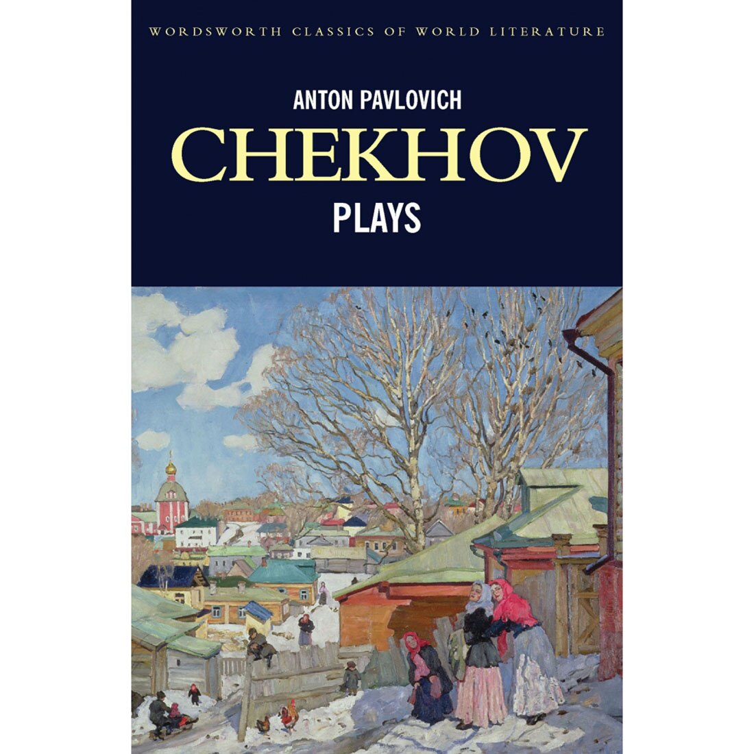 Plays - Chekhov A