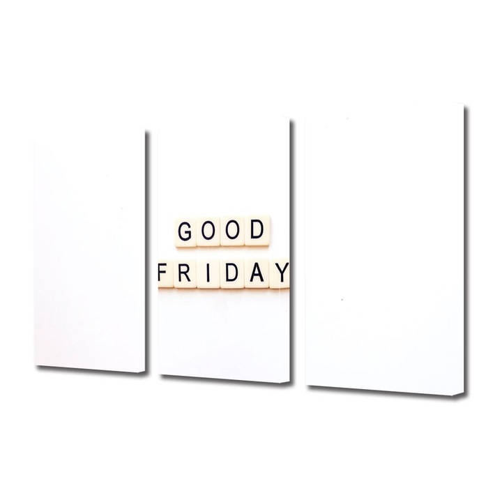 Set Tablouri Multicanvas 3 piese, Art Star, Good Friday, Mesaje, Panza pe cadru de lemn, Decoratiuni Moderne pentru Casa, 3 x 40 x 60 cm
