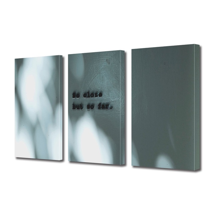 Set Tablouri Multicanvas 3 piese, Art Star, So close but so far, Mesaje, Panza pe cadru de lemn, Decoratiuni Moderne pentru Casa, 3 x 20 x 30 cm