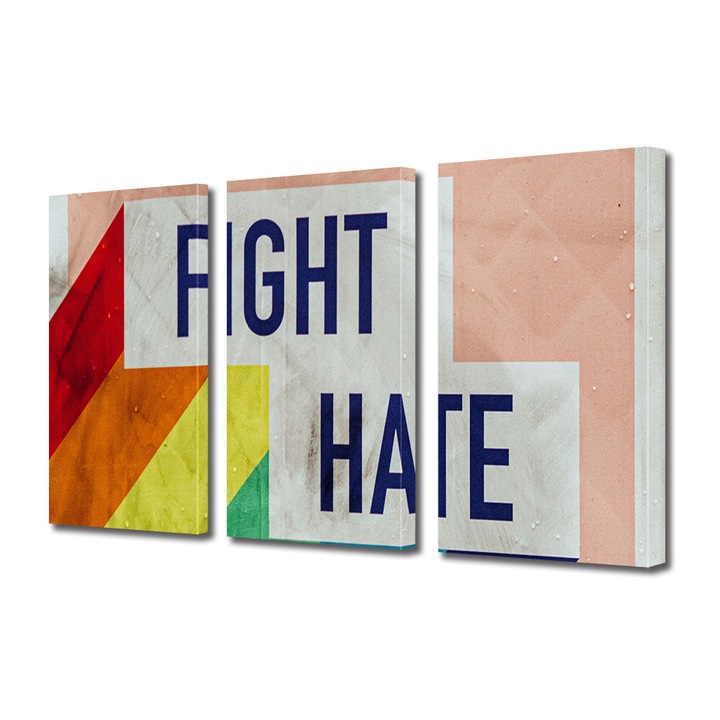 Set Tablouri Multicanvas 3 piese, Art Star, Fight Hate, Mesaje, Panza pe cadru de lemn, Decoratiuni Moderne pentru Casa, 3 x 20 x 30 cm