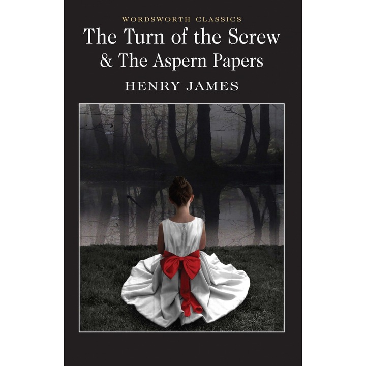 Turn of the Screw & The Aspern Papers - James H.