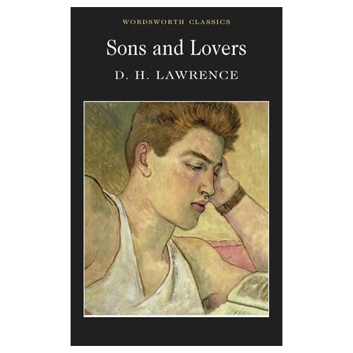 Sons and Lovers - Lawrence D.H.