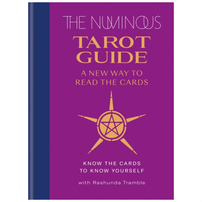 Numinous Tarot Guide: A new way to read the cards - Rashunda Tramble