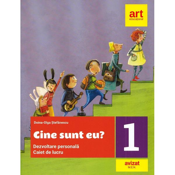 Cine sunt eu? Dezvoltare personala - Clasa 1 - Caiet de lucru - Doina-Olga Stefanescu