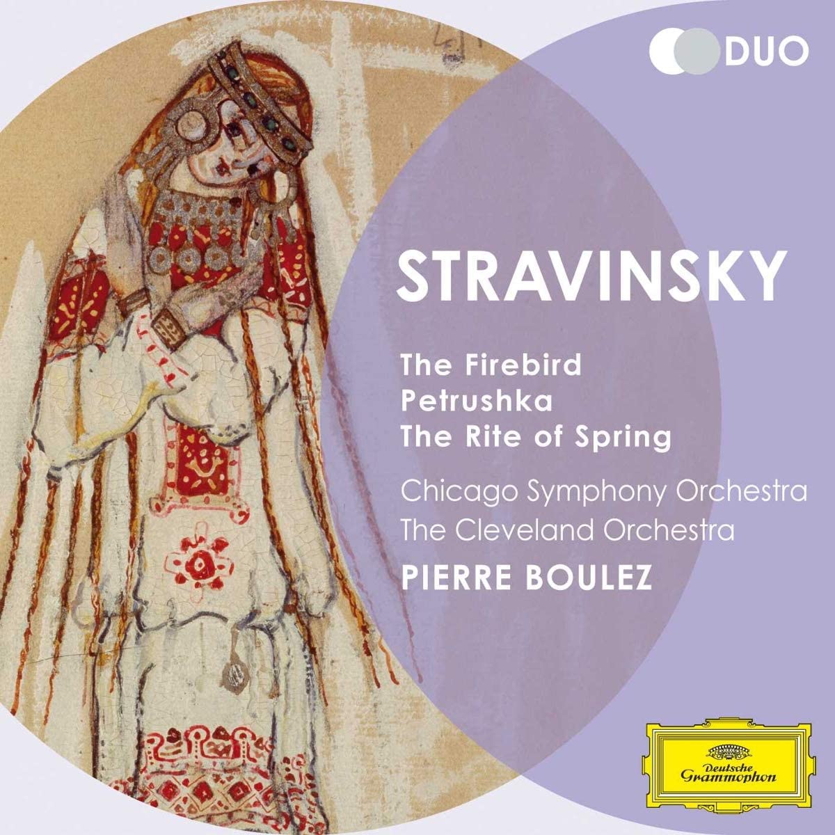 Igor StravinskyPierre Boulez Chicago Symphony Orchestra - Stravinsky: The Firebird; Petrushka; The Rite of Spring - CD