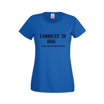 Tricou dama imprimeu varsta Fabricat in 1950 toate componentele originale, albastru, L Tricou dama imprimeu varsta Fabricat in 1950 toate componentele originale, albastru, L