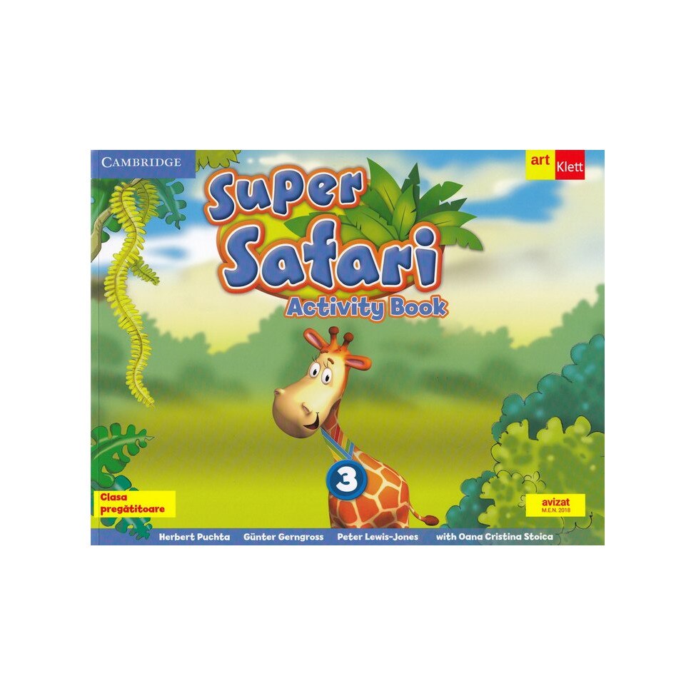 Super Safari. Activity Book. Limba Engleza. Clasa pregatitoare - Herbert PuchtaPeter Lewis-JonesOana Cristina Stoica