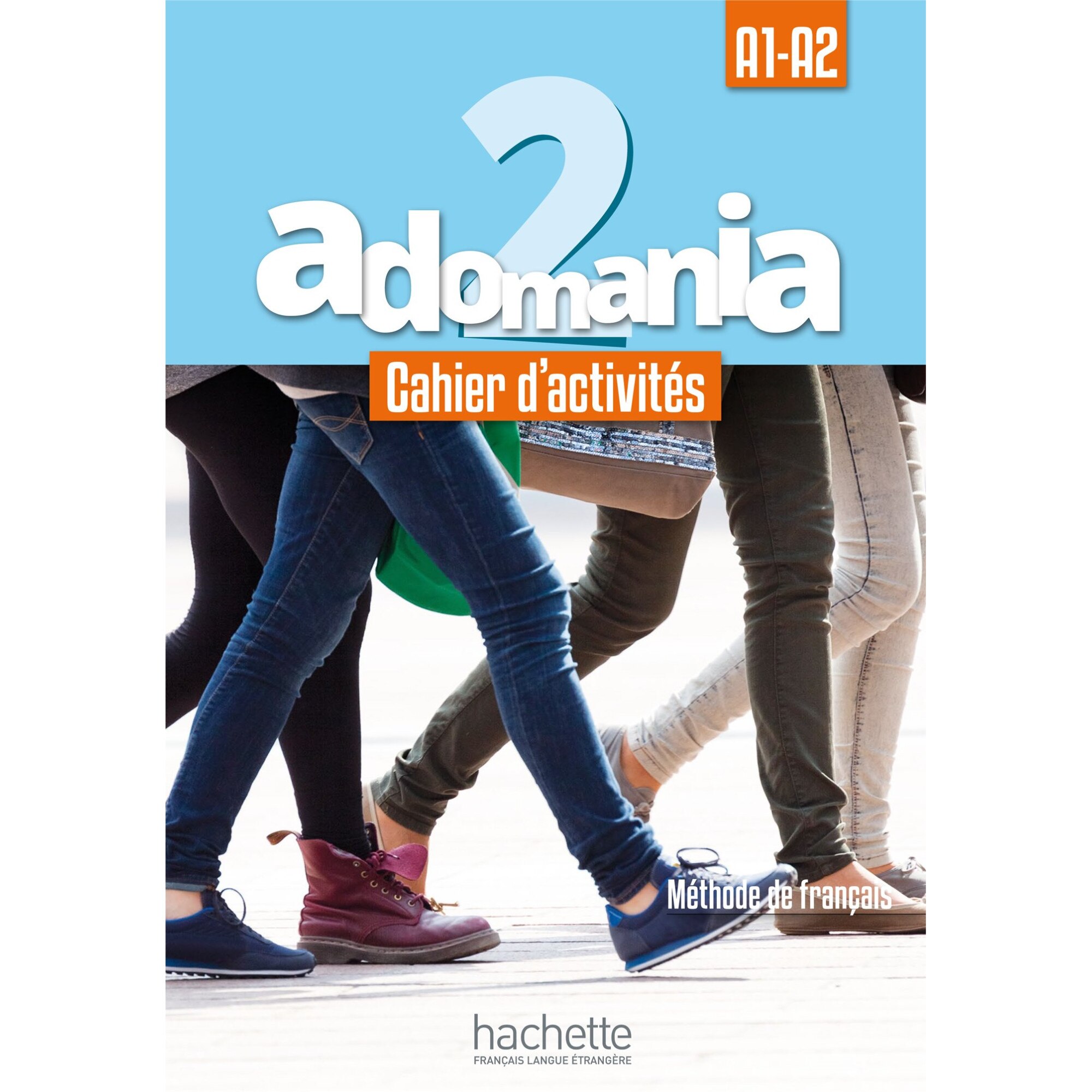 Adomania 2 : Cahier d'activites - Celine HimberFabienne GallonAlice Reboul