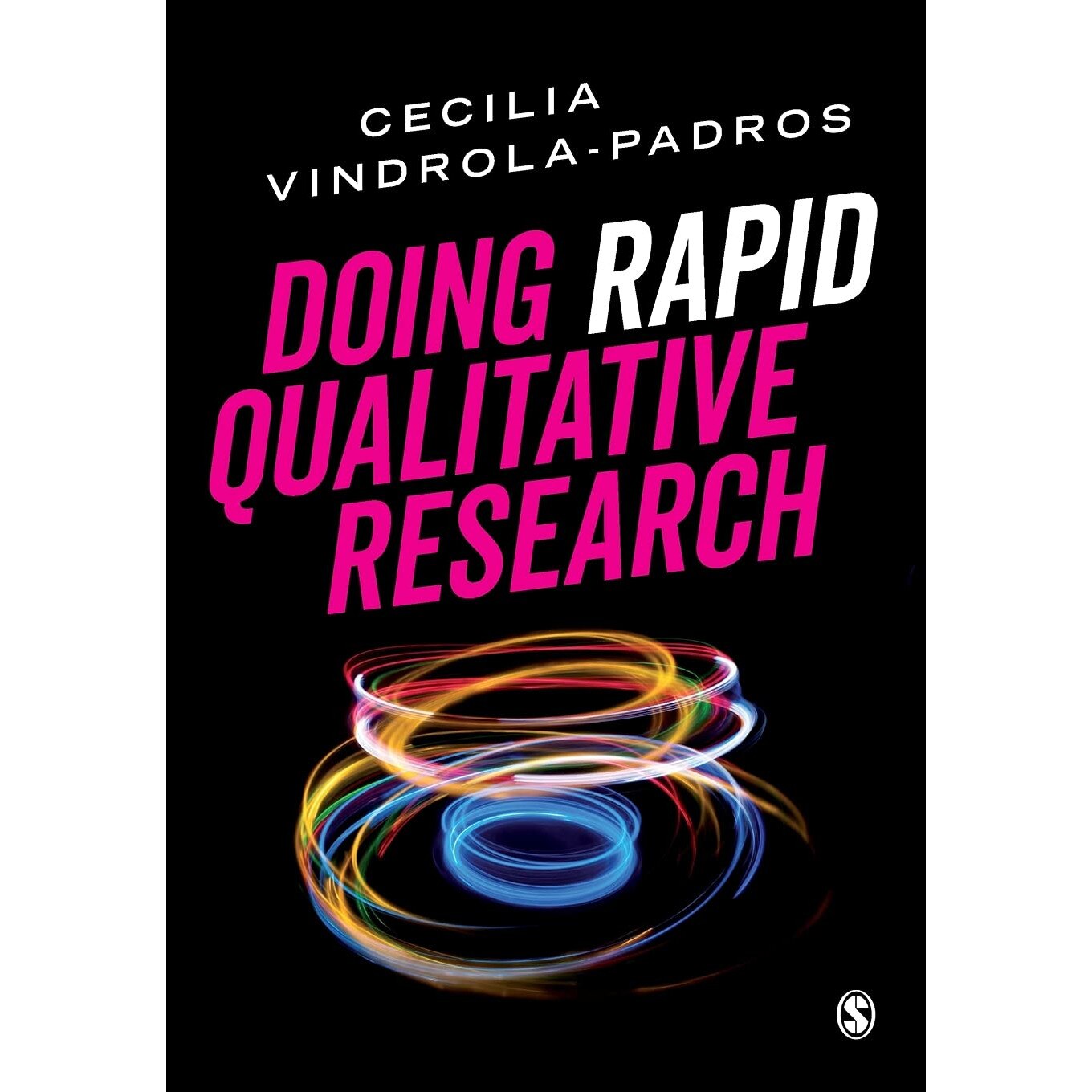 Doing Rapid Qualitative Research - Cecilia Vindrola-Padros, ed 2021