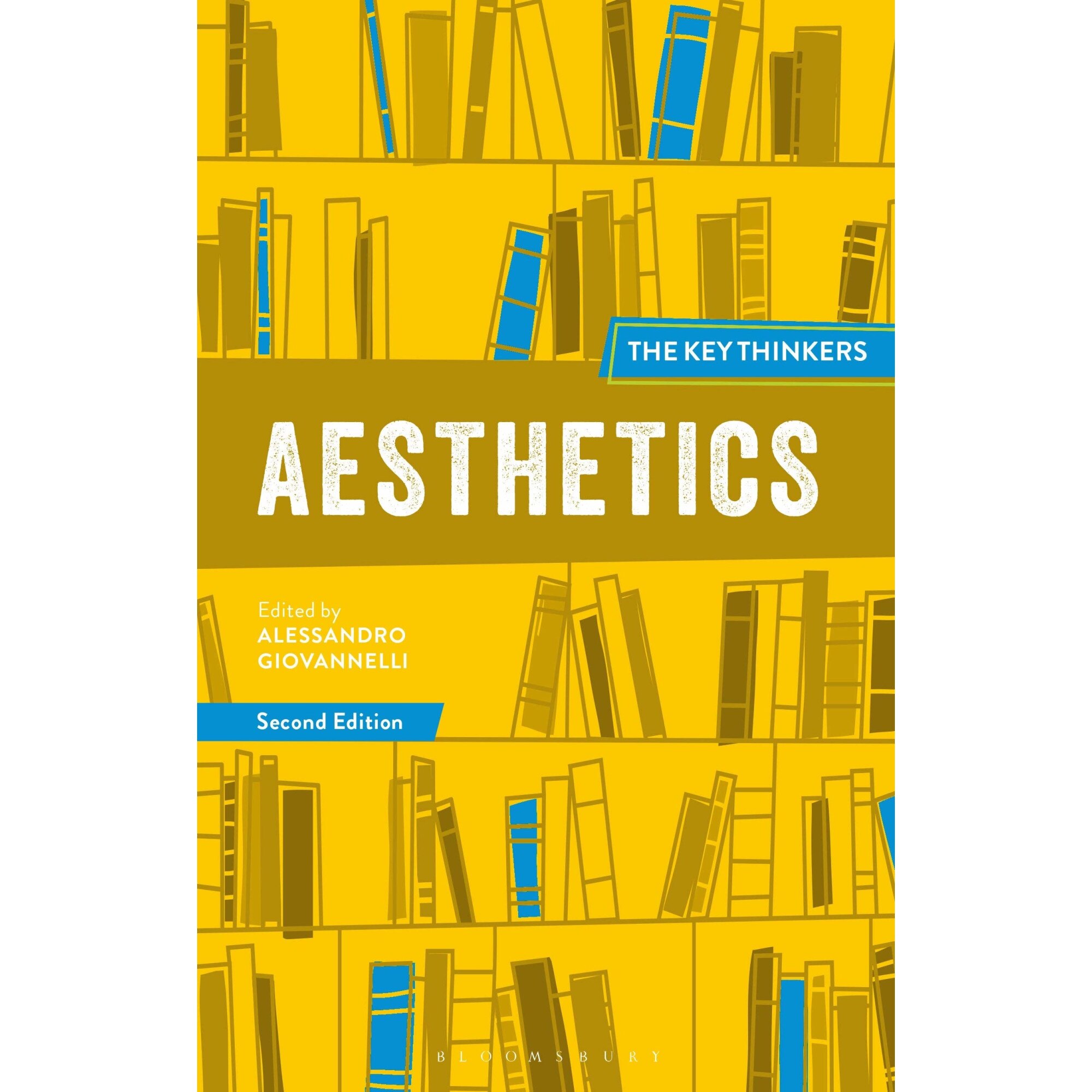 Aesthetics: The Key Thinkers - Alessandro Giovannelli, ed 2021