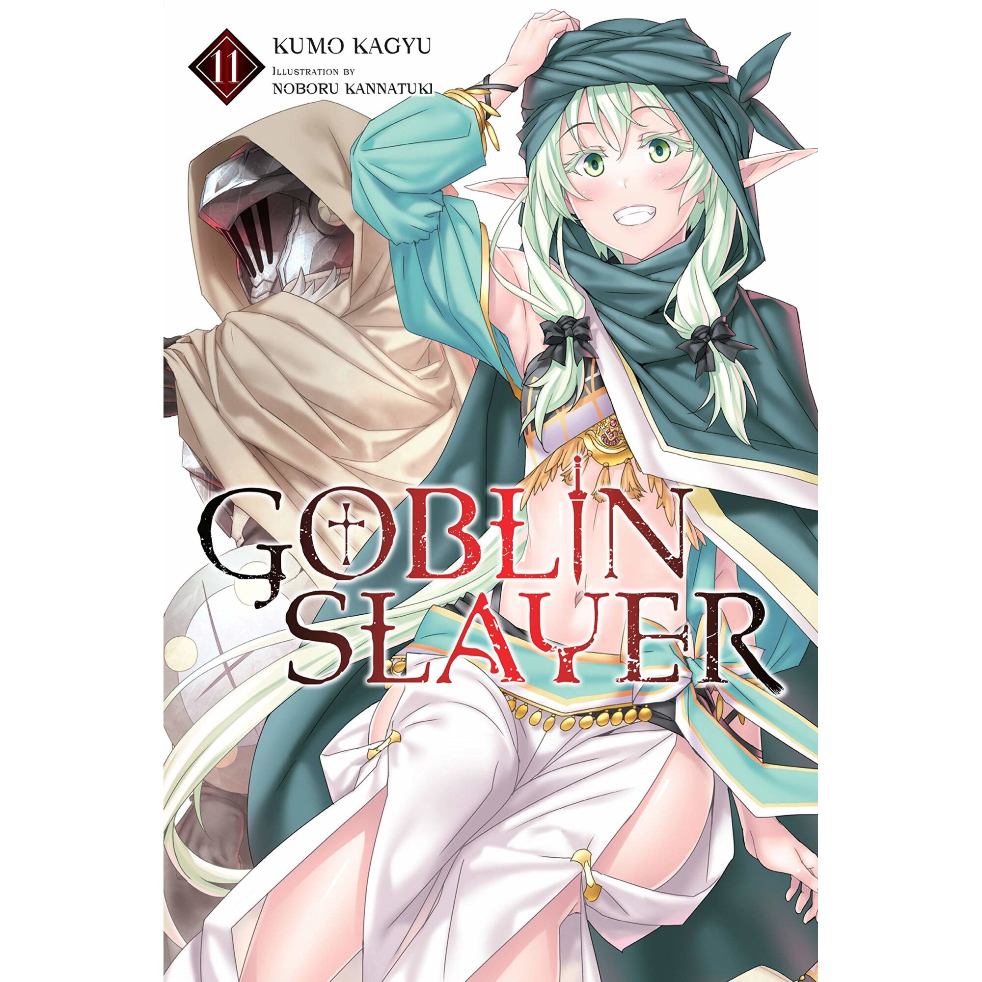 Goblin Slayer, Vol. 11 (light novel) - Kumo Kagyu, editia 2021