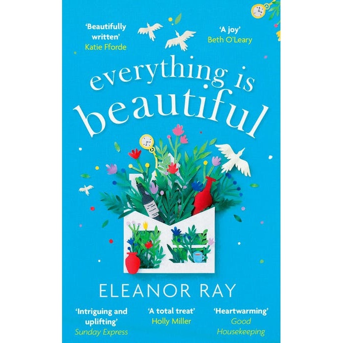 Everything is Beautiful - Eleanor Ray, editia 2021