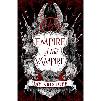 Empire of the Vampire - Volume 1 - Jay Kristoff, editia 2021 Empire of the Vampire - Volume 1 - Jay Kristoff, editia 2021