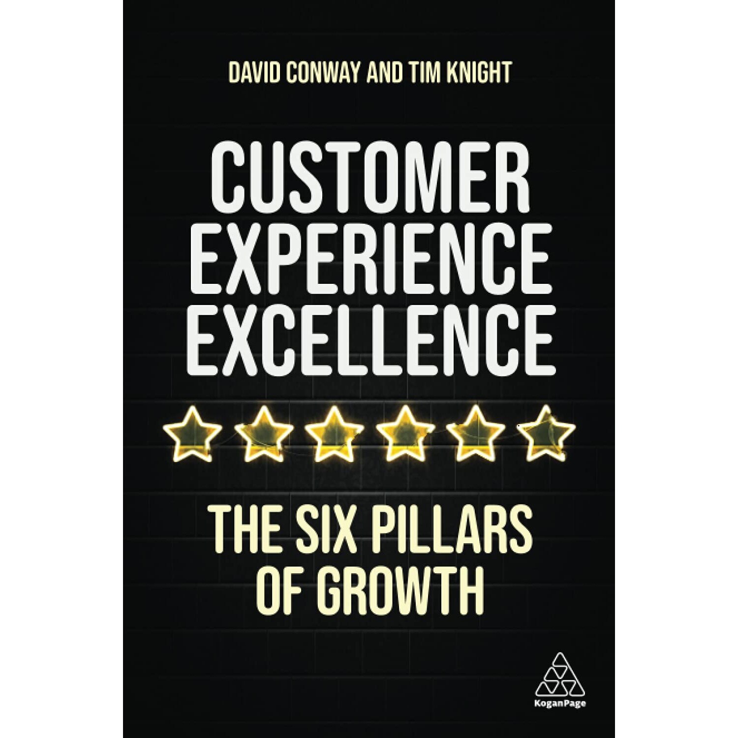 Customer Experience Excellence - Tim KnightDavid Conway