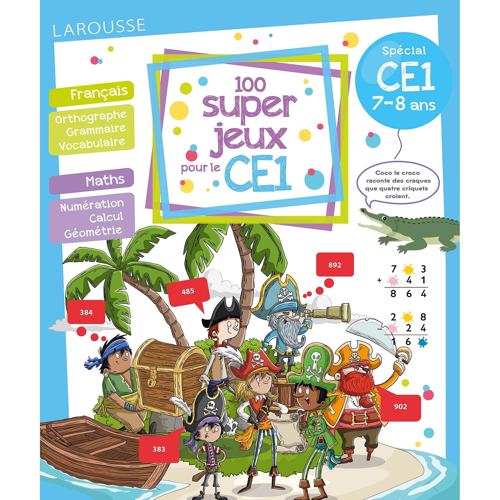 100 super jeux pour le CE1 - Beatrix Lot