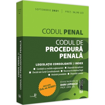 Codul penal si Codul de procedura penala: septembrie 2021, Dan Lupascu Codul penal si Codul de procedura penala: septembrie 2021, Dan Lupascu