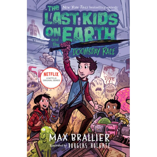 The Last Kids on Earth and the Doomsday Race - Volume 7 - Max Brallier, ed 2021