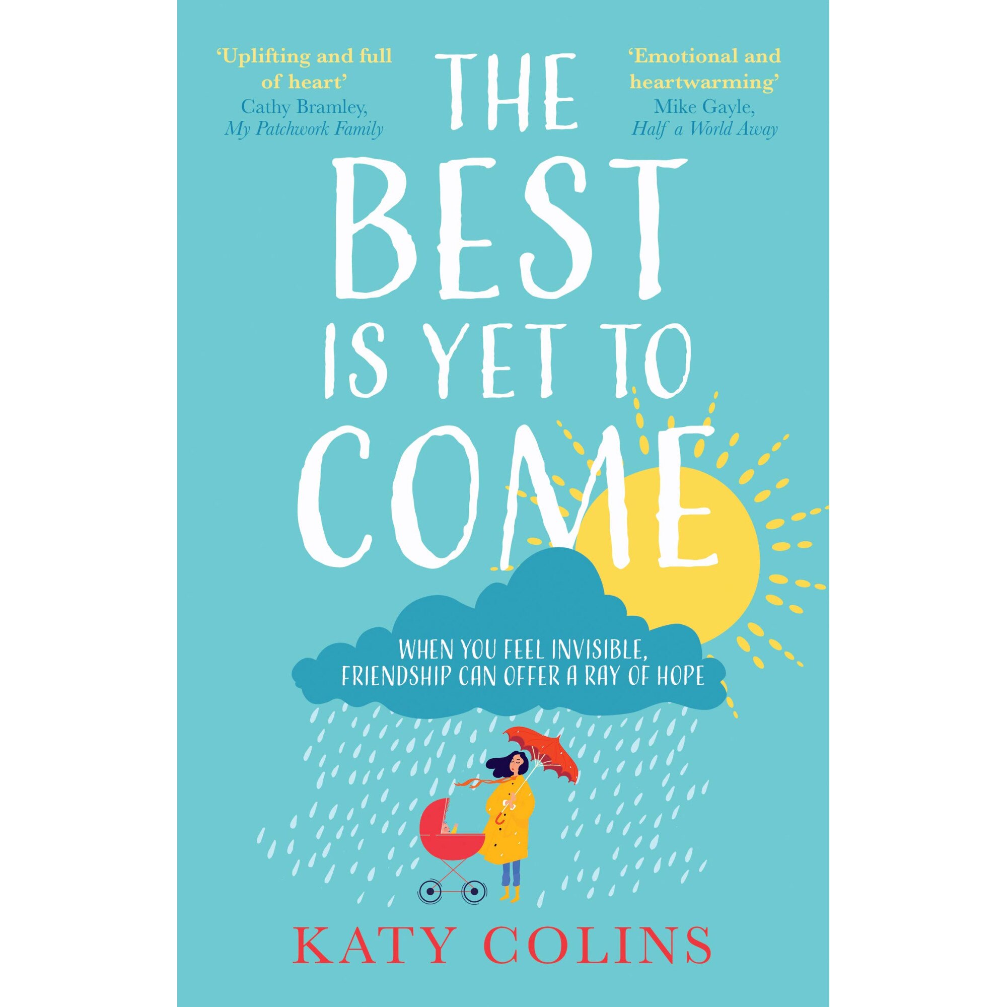 The Best is Yet to Come - Katy Colins, editia 2021