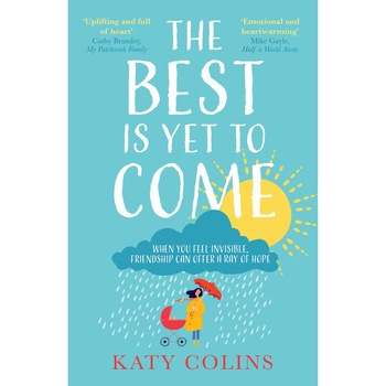 The Best is Yet to Come - Katy Colins, editia 2021 The Best is Yet to Come - Katy Colins, editia 2021
