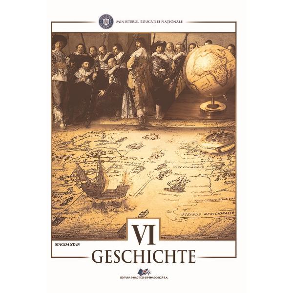 Istorie - Clasa 6 - Manual in limba germana - Magda Stan