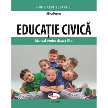 Educatie Civica manual clasa a III-a, Pertea Alina Educatie Civica manual clasa a III-a, Pertea Alina