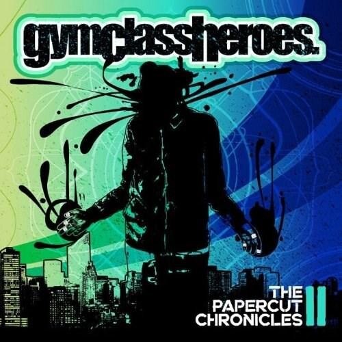 Gym Class Heroes - The Papercut Chronicles II - CD