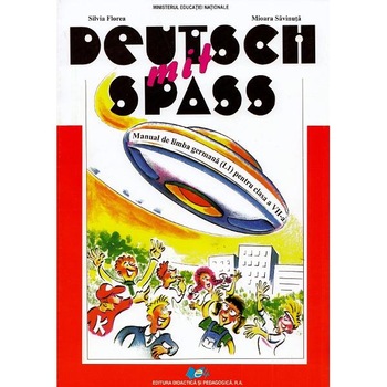 Limba germana L1 - Clasa 7 - Manual. Deutsch mit Spass - Silvia Florea, Mioara Savinuta Limba germana L1 - Clasa 7 - Manual. Deutsch mit Spass - Silvia Florea, Mioara Savinuta