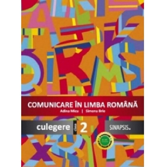 Comunicare in limba romana. Culegere pentru clasa a II-a - Simona BrieAdina Micu