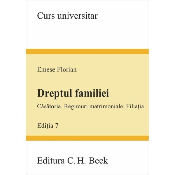 Dreptul familiei Ed.7 - Emese Florian