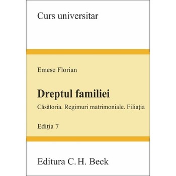 Dreptul familiei Ed.7 - Emese Florian Dreptul familiei Ed.7 - Emese Florian