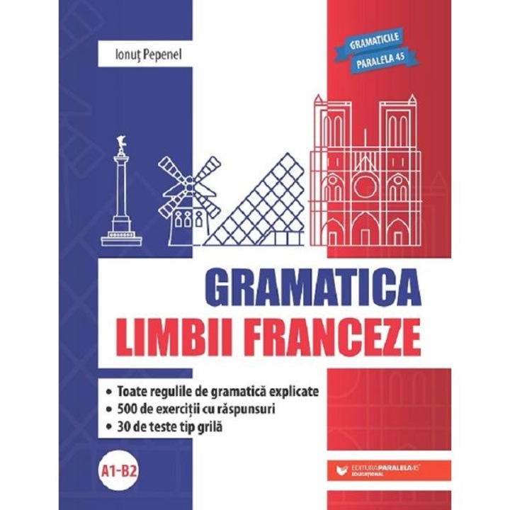Gramatica Limbii Franceze - Ionut Pepenel