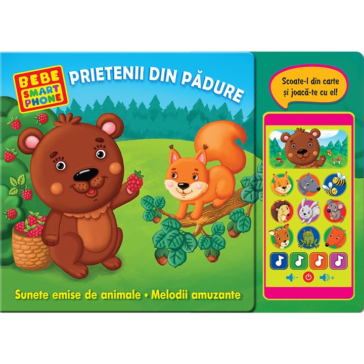 Bebe Smartphone. Prietenii din padure