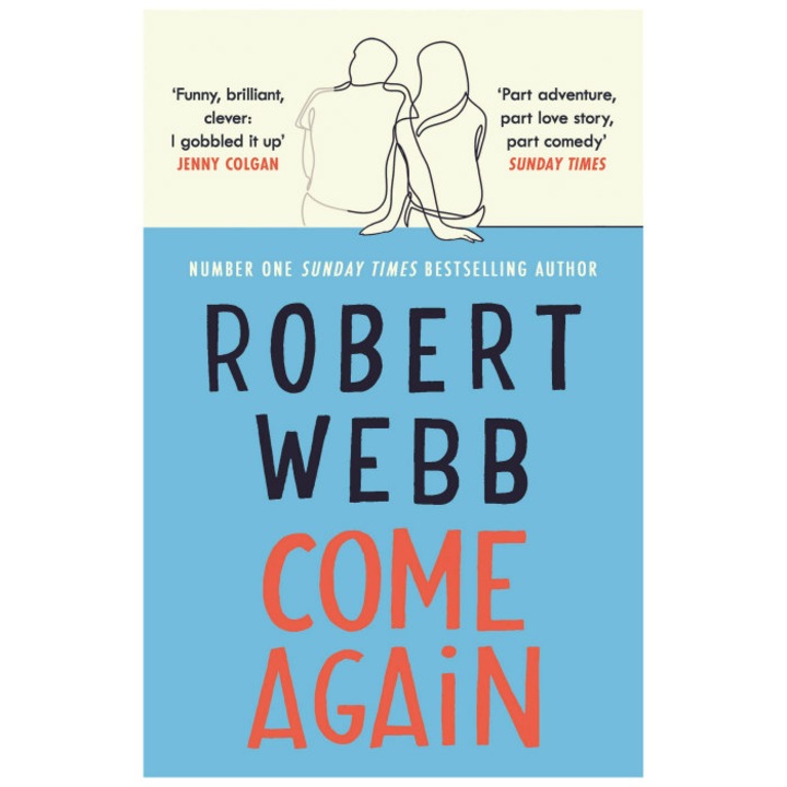 Come Again - Robert Webb