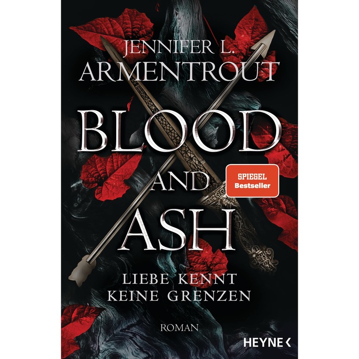Blood and Ash - Liebe kennt keine Grenzen - Jennifer L. Armentrout, editia 2021
