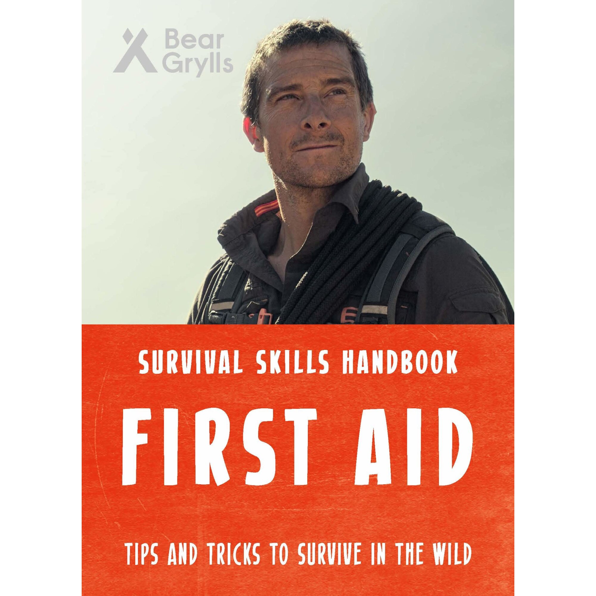 Bear Grylls Survival Skills: First Aid - Bear Grylls