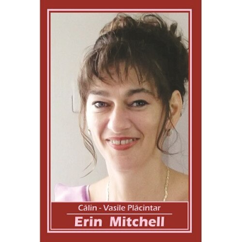 Erin Mitchell - Calin-Vasile Placintar