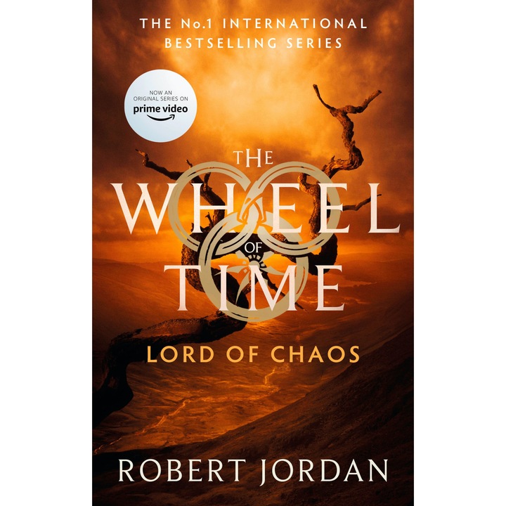 Lord of Chaos - The Wheel of Time, Book 6 - Robert Jordan, editia 2021