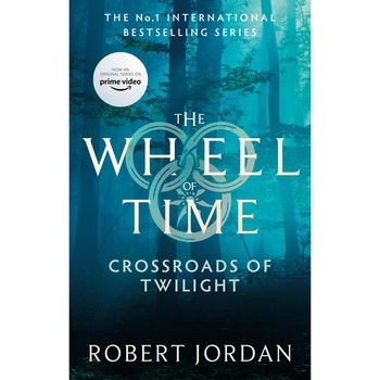 Crossroads Of Twilight - The Wheel of Time, Book 10 - Robert Jordan, editia 2021 Crossroads Of Twilight - The Wheel of Time, Book 10 - Robert Jordan, editia 2021
