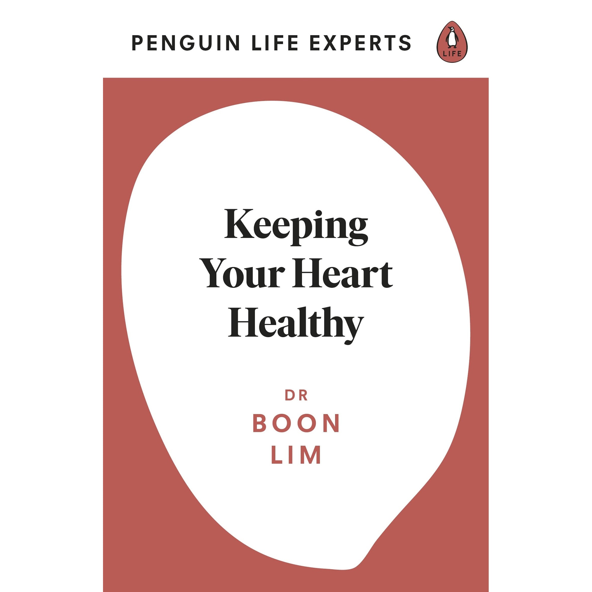 Keeping Your Heart Healthy - Dr Boon Lim, editia 2021