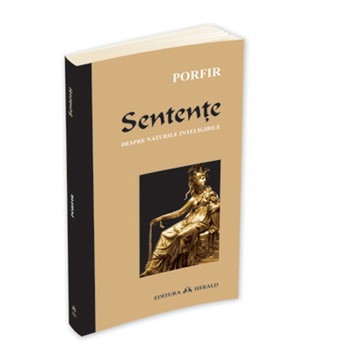 Sentente Despre Naturile Inteligibile - Porfir Sentente Despre Naturile Inteligibile - Porfir